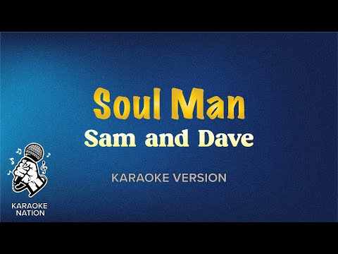 Sam And Dave - Soul Man (Karaoke Song with Lyrics)