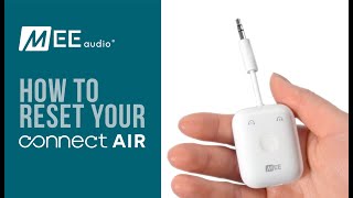 How to Reset the MEE audio Connect Air Bluetooth Transmitter – Troubleshooting Guide