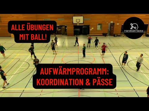 Koordinatives Aufwärmprogramm mit Ball! Koordination & Pässe!
