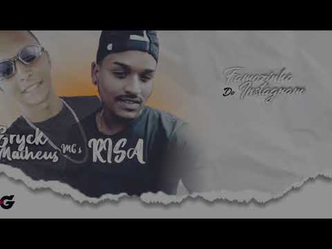 MC RISA MC ERYCK MATHEUS FAMOZINHA DO INSTAGRAM