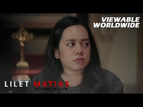 Lilet Matias, Attorney-At-Law: Lilet misses her father! (Episode 49)