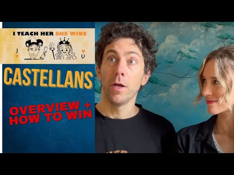 I TEACH HER SHE WINS - HOW TO WIN: CASTELLANS