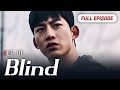 Full K Drama BLIND EP 1 Engsub OKTAECYEON HaSeokjin JeongEunji