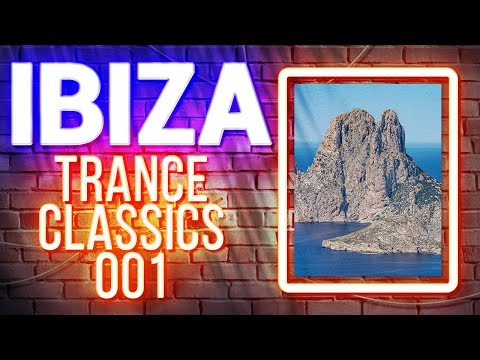 Ibiza Trance Classics 001 (1997 - 2001) feat Chicane, Energy 52, Ferry Corsten, Freejack & many more