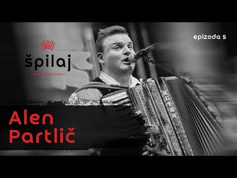 Špilaj - #5 - Alen Partlič: "Nebi rekel da sem vrhunski..."