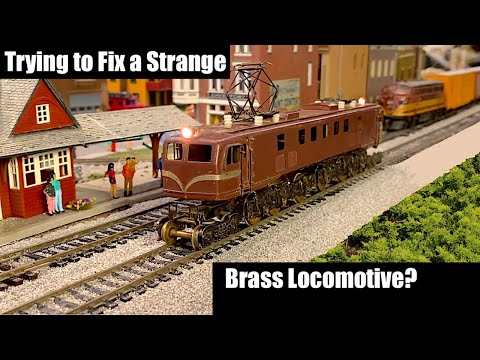 Trying to Fix a Very Unusual HO Scale Brass Locomotive - Will it Run??