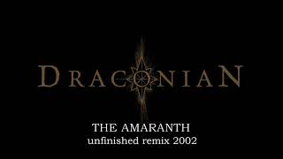 Draconian - The Amaranth (2002 unfinished remix)