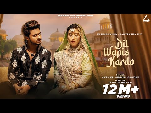 Poster dil wapis kardo lyrics – akshar x nikhita gandhi