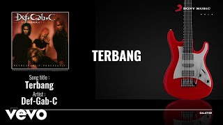 Download lagu DEF-GAB-C - Terbang mp3 Download lagu DEF-GAB-C - Terbang mp3