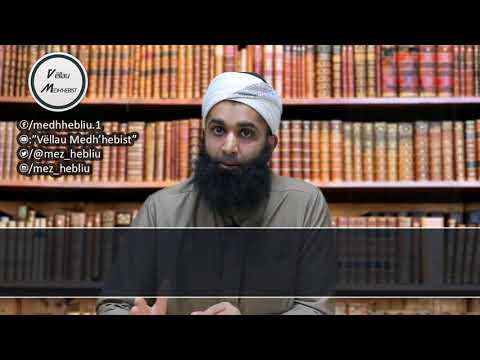 Mevlana 'Uthman Ikbal - "Nasiruddin Albani i dobëson hadithet e "Sahihu-l-Buhariut" [2]