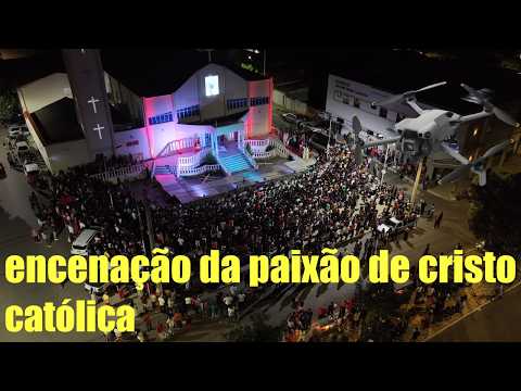 Apresentação e encenação da Paixão de Cristo Porteirinha Minas Gerais