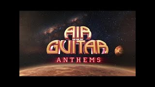 Air Guitar Anthems - Compiled by Brian May - The Album (TV AD)