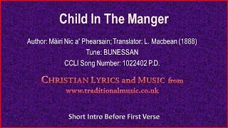 Child In The Manger - Christmas Lyrics &amp; Music