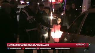 Manisa’nın göbeğinde silahlı saldırı - Manisa Gündem Haber