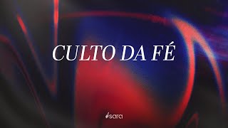 CULTO DA FÉ