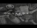 HABIAS JAIN MAKEBA REMIX