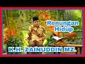 Renungan Hidup KH Zainuddin Mz