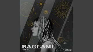Musik-Video-Miniaturansicht zu Baglami (Remix) Songtext von Acarfx