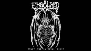Embalmed (Mex) - Exalt the Imperial Beast (Full Album)