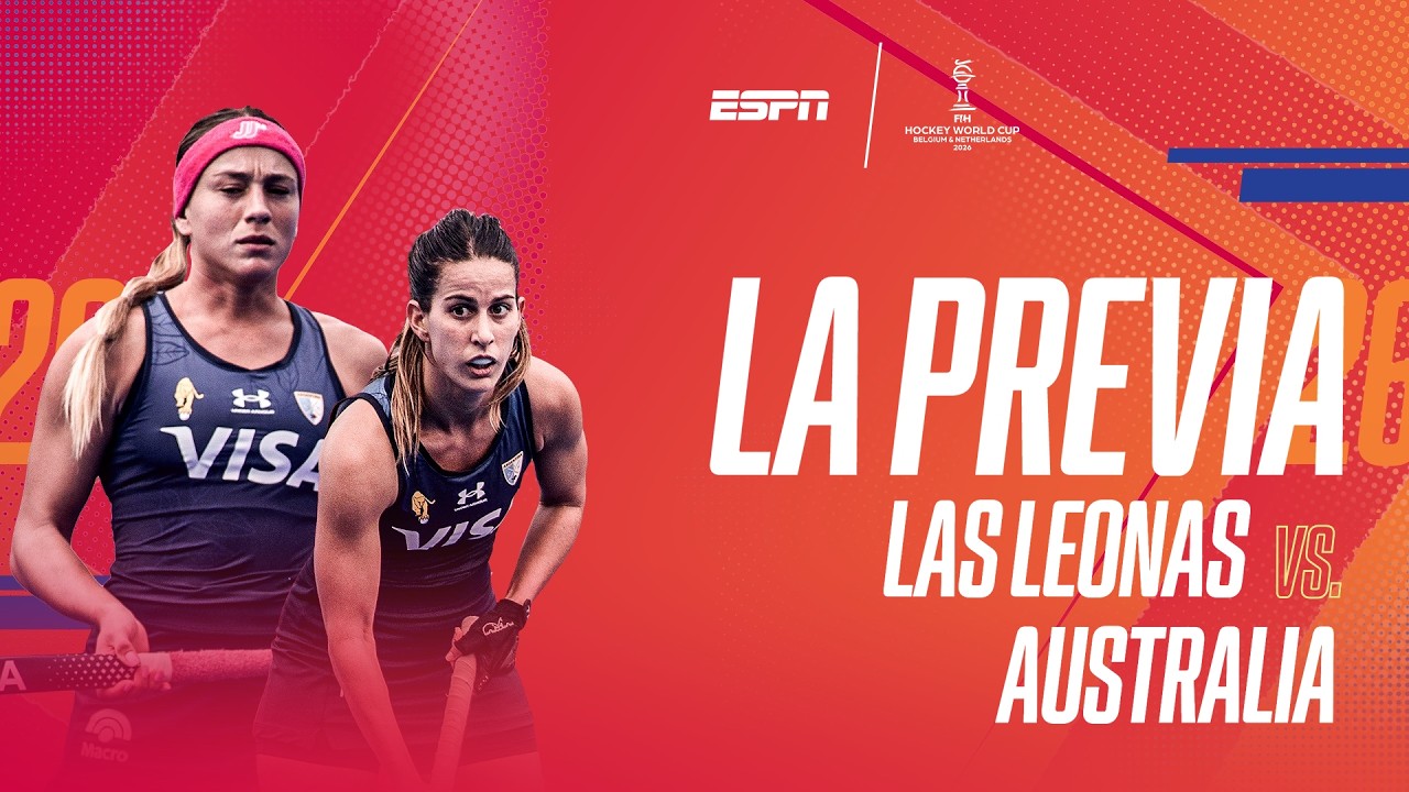 🔴 EN VIVO | LAS LEONAS VS. AUSTRALIA | SEMIFINALES MUNDIAL DE HOCKEY FEMENINO