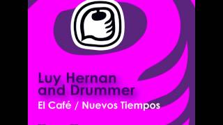 Luy Hernan and Drummer - El Cafe - Nuevos Tiempos.mpg