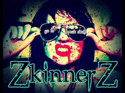 ZkinnerZ  - Go To Break  Skulls