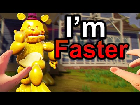 Hello Neighbor But I'm FASTER Then FREDBEAR