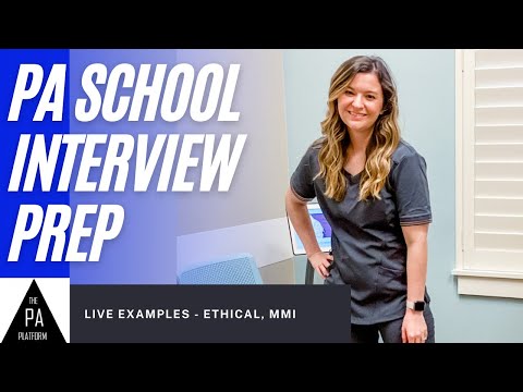 PA School Interview Practice - Ethical Interview Questions, Multiple Mini Interview (MMI) Strategy