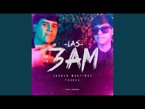 Las 3 Am