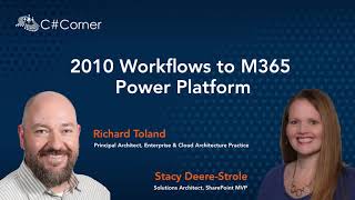 2010 Workflows to M365 Power Platform - Power Platform Virtual Conference