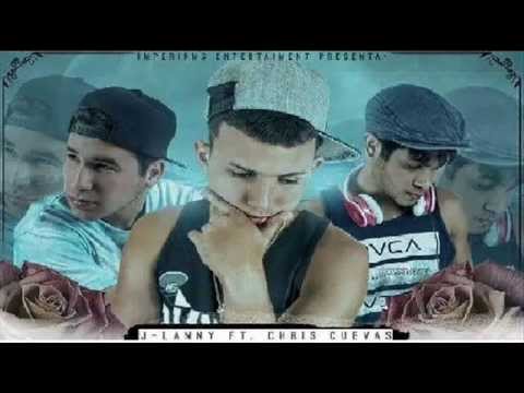 J Lanny Ft Chris Cuevas - Quiero Saber
