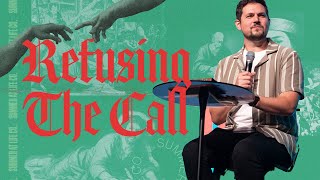 Refusing The Call — Kyle Lacheney