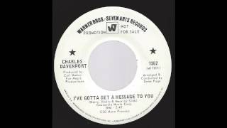 Charles Davenport - I&#39;ve Gotta Get A Message To You - &#39;70 Northern Soul