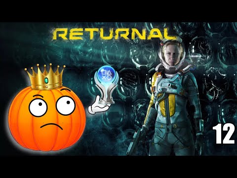🔴 LIVE 🔴 Returnal | Platinum Run pt. 12
