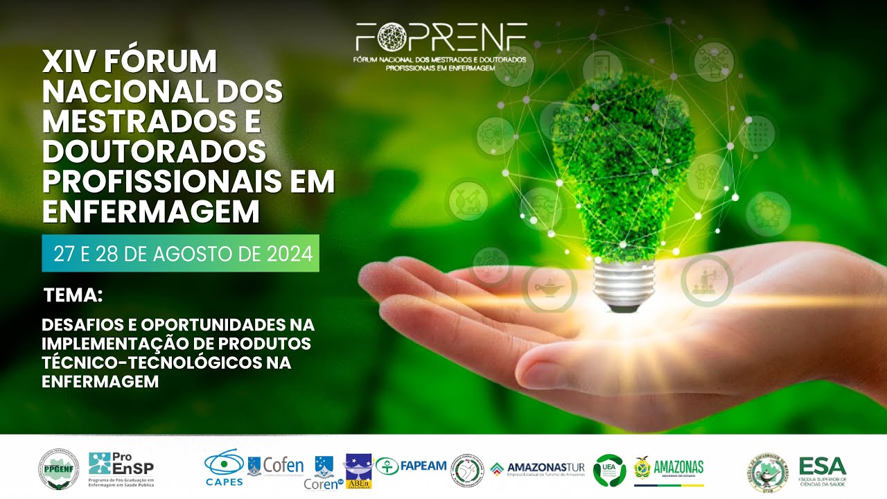 1º DIA (TARDE): XIV Fórum Nacional dos Mestrados e Doutorados Profissionais em Enfermagem (FOPRENF)