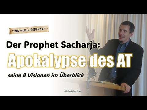 Der Antichrist in Sacharja | Die „Offenbarung des AT“ | Endzeit - Visionen erklärt