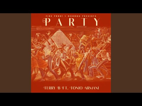 Party (feat. Tonio Armani)