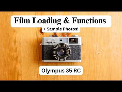 Olympus 35 RC Tutorial: Loading Film, Main Functions and Sample Photographs.