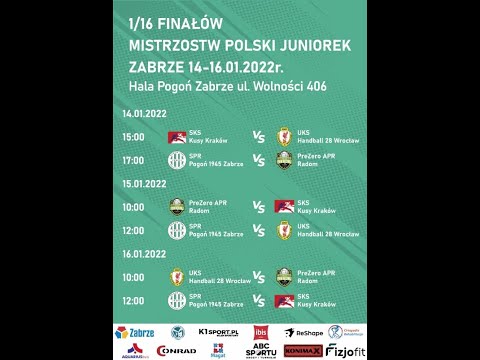 SPR Pogoń 1945 Zabrze vs PreZero APR Radom  - 1/16 FINAŁÓW MISTRZOSTW POLSKI JUNIOREK