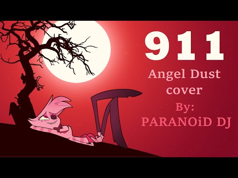 『NO Intro』❥ 911 (Angel Dust Cover) By: PARANOiD DJ