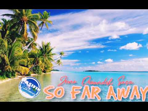 Jeeno ft Devande & Sasa - So Far Away (Music Audio) Pasifik Melanesia