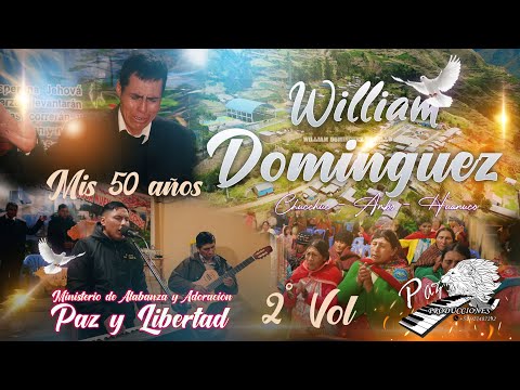 (2da Parte) Mis 50 Años 🎉 – William Domínguez | Fiesta en Chucchu – Ambo – Huánuco 