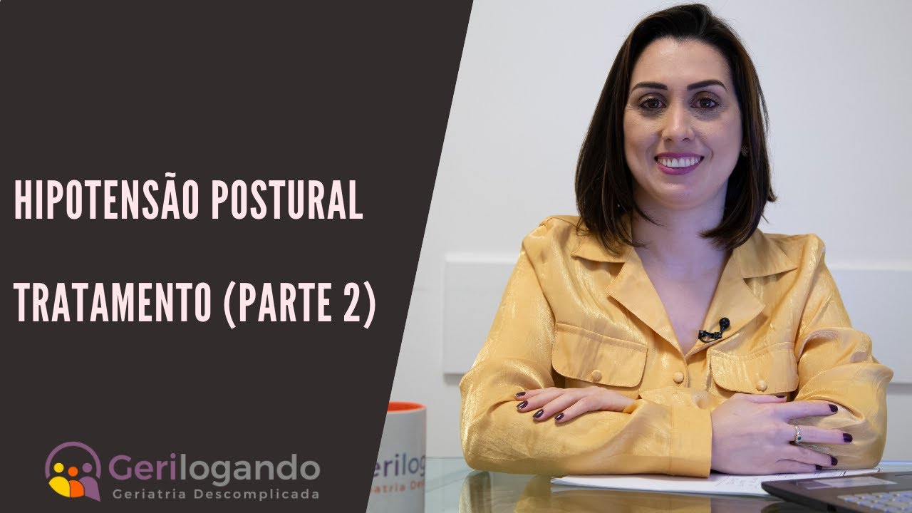 Hipotensão postural - Tratamento (Parte 2)