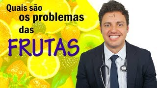 Quais são os Problemas das Frutas