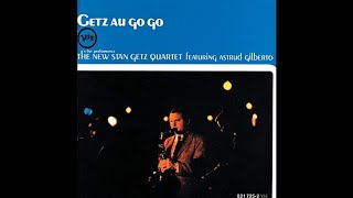 Stan Getz (feat. Astrud Gilberto) - Only Trust Your Heart (1964)