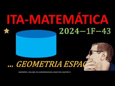 ITA | 2024 | FASE 1 |  Questão 43 | MATEMÁTICA |Questão Resolvida de GEOMETRIA ESPACIAL/SIL238