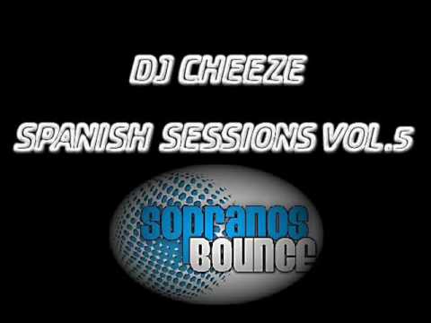 DJ CHEEZE - SPANISH SESSIONS VOL.5