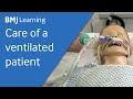 Care Of A Patient On A Ventilator BMJ Learning