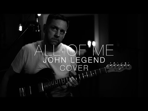 All Of Me - John Legend (Guitar & Vocal Cover by Martin Ekman)