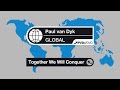 Paul van Dyk - Together We Will Conquer (GLOBAL ...